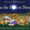 <em>Go the Fuck to Sleep</em> is a bedtime story for grown-ups.